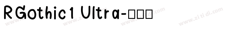 RGothic1 Ultra字体转换